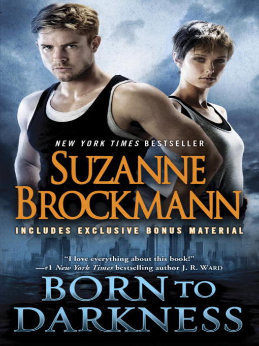 Title details for Born to Darkness (with bonus short story Shane's Last Stand) by Suzanne Brockmann - Wait list